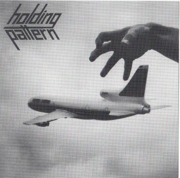 HOLDING PATTERN - HOLDING PATTERN - 1981