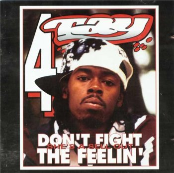 Rappin' 4-Tay-Don't Fight the Feelin' 1994