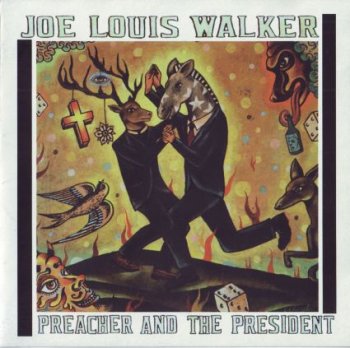 Joe Louis Walker - Preacher and the President 1998