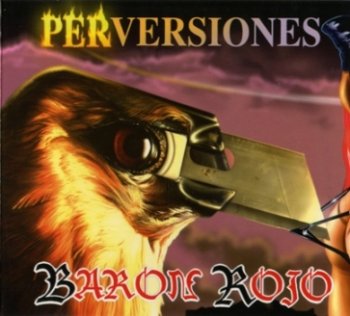 Baron Rojo - Perversiones 2003