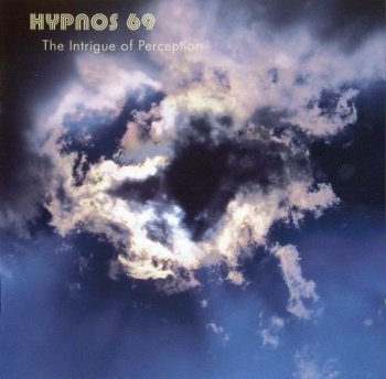 HYPNOS 69 - THE INTRIGUE OF PERCEPTION - 2004