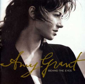 Amy Grant - Behind the Eyes 1997