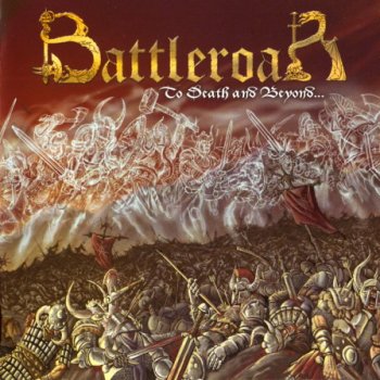 Battleroar (Grc) - To Death and Beyond (2008)