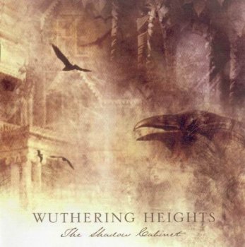 WUTHERING HEIGHTS - THE SHADOW CABINET (2CD) - 2007