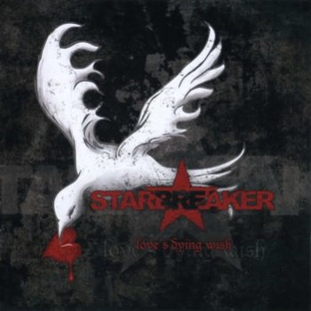 Starbreaker - Love's Dying Wish 2008