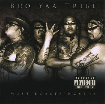 Boo Yaa Tribe-West Koasta Nostra 2003