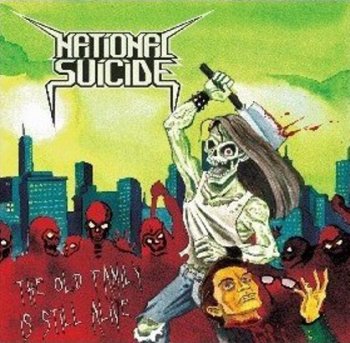 National Suicide - The Old Family Is Still Alive 2009