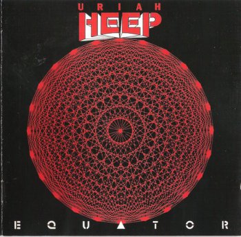 Uriah Heep : © 1985 ''Equator''(COLUMBIA)