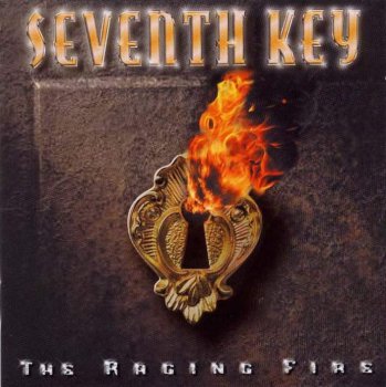 SEVENTH KEY : © 2004 THE RAGING FIRE - (FRONTIERS Records Srl)