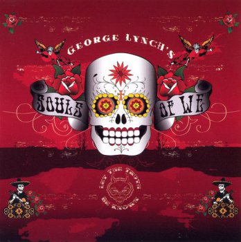 GEORGE LYNCH Souls of We Let the Truth Be Known_2008