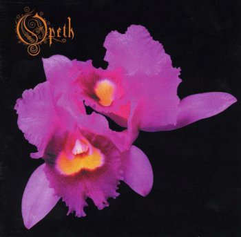 Opeth - Orchid (1995, RE 2000)