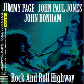 Jimmy Page, John Paul Jones, John Bonham : © 2000 ''Rock And Roll Highway''