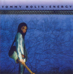 Tommy Bolin © - 1972 Energy