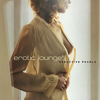 VA-2007-Erotic Lounge, Vol. 6 (2 CD) (FLAC, Lossless)
