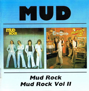 Mud © - 1974 Rock & Mud © - 1975 Rock Vol.II