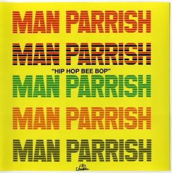 Man Parrish - Hip Hop Bee Bop 1993