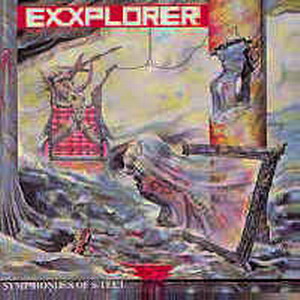 Exxplorer - Symphonies Of Steel 1985