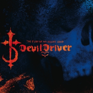 DevilDriver - The Fury Of Our Maker's Hand - 2005