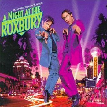 VA  - A Night At The Roxbury  - (OST) (1998)