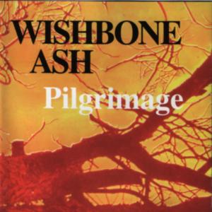 Wishbone Ash - 1972 - Pilgrimage