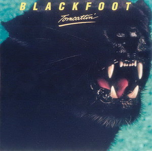 Blackfoot © - 1980 Tomcattin'