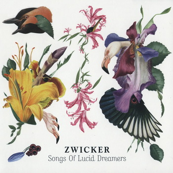 Zwicker-2009-Songs Of Lucid Dreamers (FLAC, Lossless)