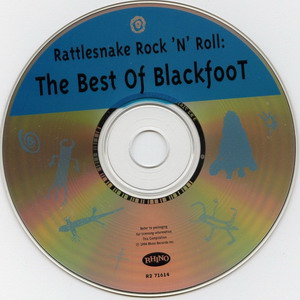 Blackfoot © - 1994 Rattlesnake Rock 'N' Roll: The Best Of Blackfoot