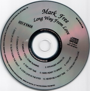 Mark Free (ex King Kobra) © - 1993 Long Way From Love