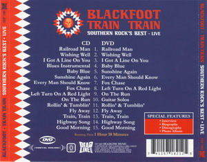 Blackfoot © - 2007 Train Train: Southern Rock's Best - Live