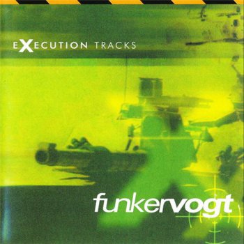 Funker Vogt - Execution Tracks 1998