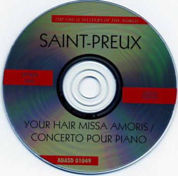 Saint-Preux : © 1971 & 1977 ''Your Hair & Missa Amoris & Concerto Pour Piano''