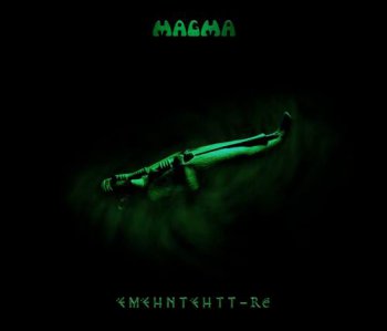 MAGMA - EMEHNTEHTT-RE - 2009