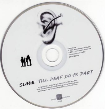 Slade : © 1981 ''Til Deaf Do Us Part'' (Salvo CD 008 Remaster 2007)