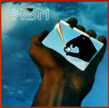 Prism : © 1977 ''Prism''