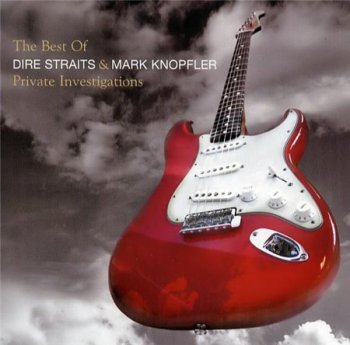 Mark Knopfler & Dire Straits - The Best Of Mark Knopfler & Dire Straits: Private Investigations (2LP Mercury Records VinylRip 24/96) 2005