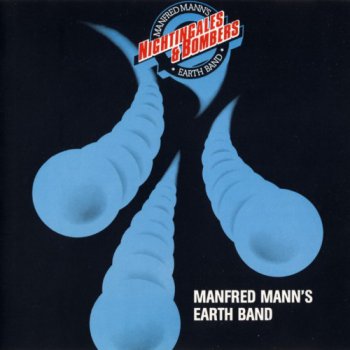 Manfred Mann's Earth Band - Nightingales & Bombers (1975)[Not Remastered]