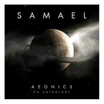 Samael - Aeonics-An Anthology [best of/compilation] - 2007