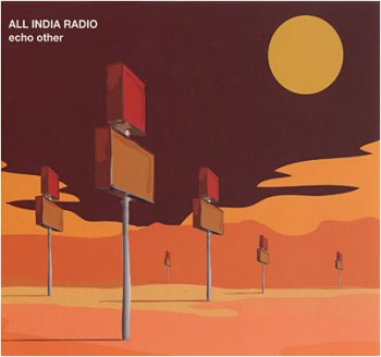 All India Radio - Echo Other (2006)