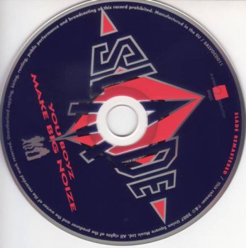 Slade : © 1987 ''You Boyz Make Big Noize'' (Salvo CD 011 Remaster 2007)