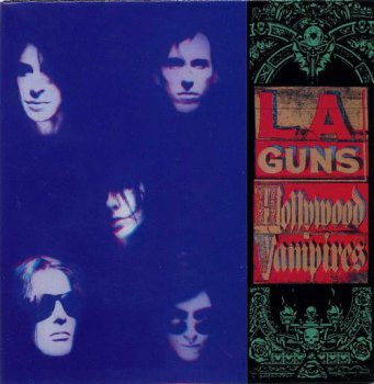 L.A. Guns : © 1991 ''Hollywood Vampires''