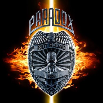 Paradox - Riot Squad - 2009
