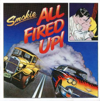 Smokie : © 1988 ''All Fired Up!''
