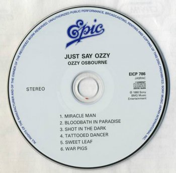 Ozzy Osbourne : © 1990 ''Just Say Ozzy''(Japan paper sleeve collection, 2007)