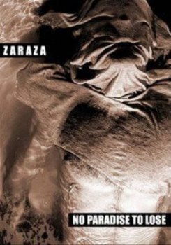 Zaraza - No Paradise To Lose 2003