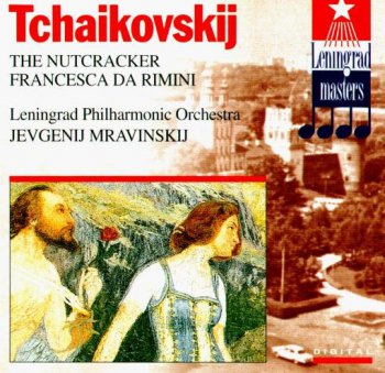 P.I. Tchaikovskij - The Nutcracker & Franchesca Da Rimini