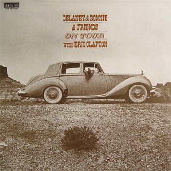 Delaney & Bonnie & Friends - On Tour With Eric Clapton (Rhino LP 2009 VinylRip 24/96) 1970