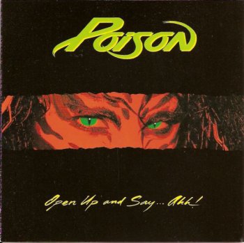 Poison-Open Up And Say... Ahh! 1988