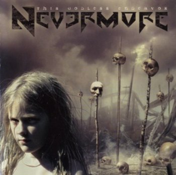 Nevermore -  This Godless Endeavor 2005