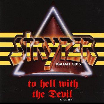 STRYPER - TO HELL WITH THE DEVIL 1986