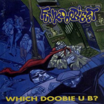 Funkdoobiest-Which Doobie U B? 1993